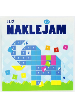 Już naklejam 6-7 lat