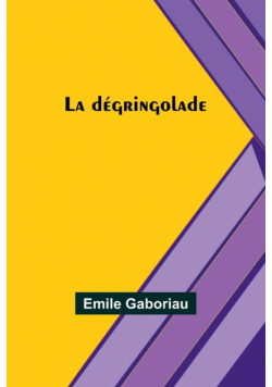 La dégringolade