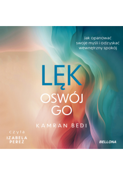 Lęk. Oswój go