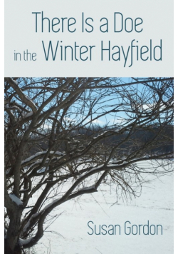 There Is A Doe In The Winter Hayfield