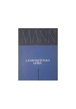 Czarodziejska góra Tom I