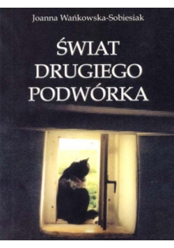 Świat drugiego podwórka