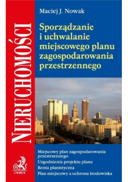 Sporządzanie i uchwalanie miejscowego planu zagospodarowania przestrzennego.