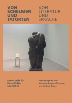 Von Schelmen und Tatorten Von Literatur und Sprache