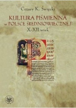 Kultura piśmienna w Polsce średniowiecznej X - XII wiek