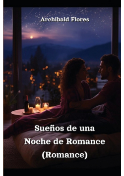 Sueños de  una Noche  de Romance  (Romance)