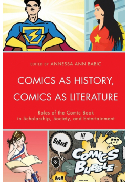 Comics as History, Comics as Literature