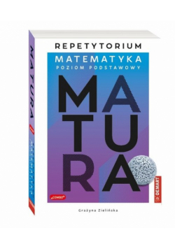 Matura 2025 Matematyka Poziom podstawowy Repetytorium.