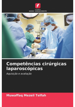 Competências cirúrgicas laparoscópicas
