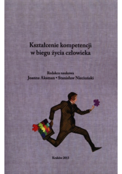 Kształcenie kompetencji w biegu życia człowieka