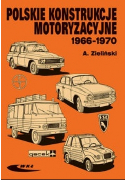 Polskie konstrukcje motoryzacyjne 1966 1970