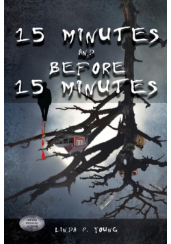 15 Minutes and Before 15 Minutes