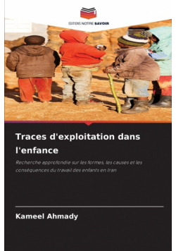 Traces d'exploitation dans l'enfance