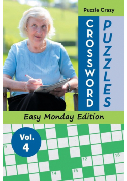 Crossword Puzzles Easy Monday Edition Vol. 4