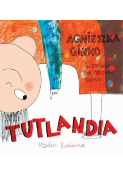 Ginko Agnieszka - Tutlandia