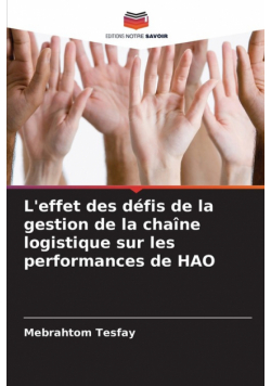L'effet des défis de la gestion de la chaîne logistique sur les performances de HAO