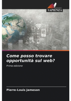 Come posso trovare opportunità sul web?