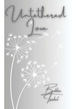 Untethered Love