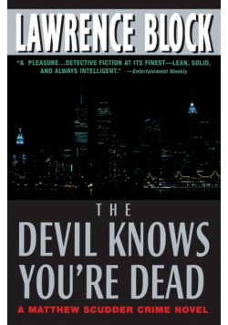 The Devil Knows You're Dead