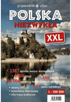 Polska Niezwykła XXL przewodnik +atlas