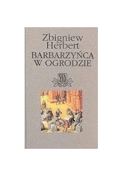 Barbarzyńca w ogrodzie