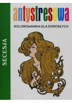 Antystresowa kolorowanka dla dorosłych Secesja