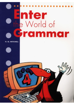 Mitchell H.Q. - Enter the World of Grammar 4 Student's Book