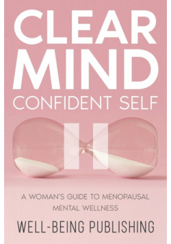 Clear Mind, Confident Self