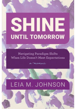 Shine Until Tomorrow