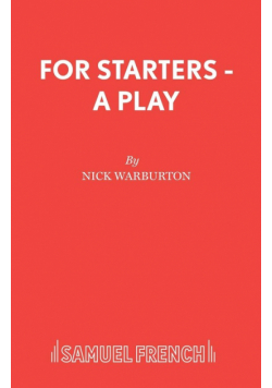 For Starters - A Play