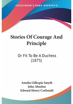 Stories Of Courage And Principle