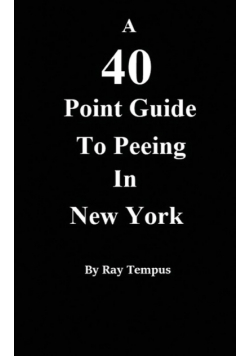 A 40 Point Guide to Peeing in New York