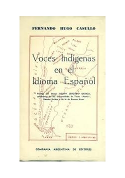 Voces Indigenas en el Idioma Espanol