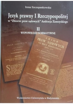Język prawny I Rzeczypospolitej , TOM II
