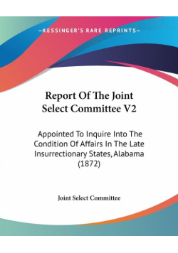 Report Of The Joint Select Committee V2
