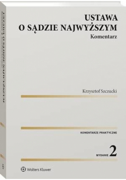 Ustawa o Sądzie Najwyższym. Komentarz