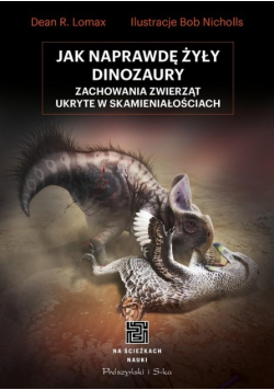 Jak naprawdę żyły dinozaury