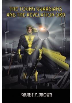 The Young Guardians and the Revelation Orb