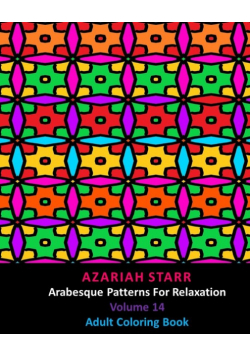 Arabesque Patterns For Relaxation Volume 14