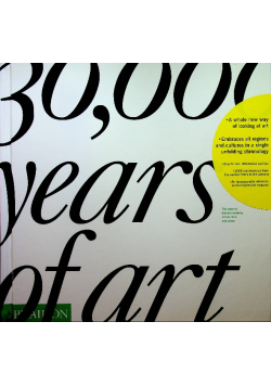 30000 years of art The story of human creativity across time and space