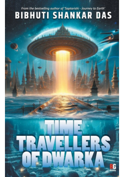 Time Travellers of Dwarka