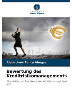 Bewertung des Kreditrisikomanagements