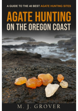 Agate Hunting on the Oregon Coast