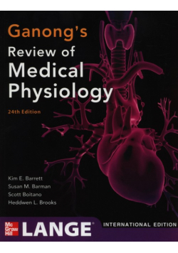 Ganong's Review of Medical Physiology