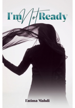 I'm Not Ready