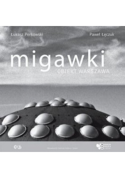 Migawki Obiekt Warszawa