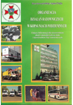Organizacja działań ratowniczych w kopalniach podziemnych
