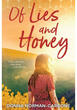 Of Lies and Honey