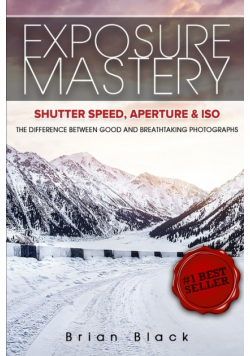 Exposure Mastery