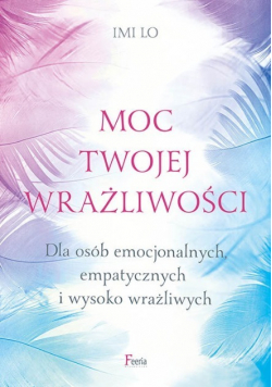 Moc twojej wrażliwości
